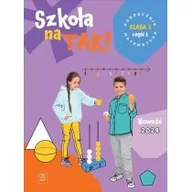 Podręczniki dla szkół podstawowych - Szkoła na tak matematyka podręcznik dla klasa 2 część 1 szkoła podstawowa - miniaturka - grafika 1