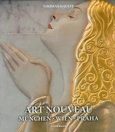 Książki o kulturze i sztuce - Art Nouveau 2. Munchen, Wien, Praha - miniaturka - grafika 1