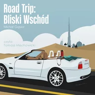 Audiobooki - literatura faktu - Road Trip. Bliski Wschód - miniaturka - grafika 1