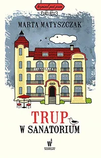 Trup w sanatorium - Thrillery - miniaturka - grafika 2