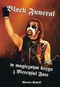 Biografie i autobiografie - KAGRA Black Funeral w magicznym kręgu z Mercyful Fate Martin Popoff - miniaturka - grafika 1