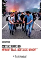 Felietony i reportaże - Odessa 2 maja 2014 - Borys Tynka - miniaturka - grafika 1