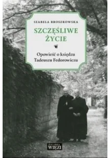 Szczęśliwe życie - Biografie i autobiografie - miniaturka - grafika 1