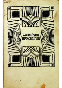 Wiedeńska Apokalipsa - Książki o kulturze i sztuce - miniaturka - grafika 1