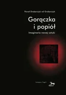 Książki o kulturze i sztuce - Gorączka i popiół. Imaginaria nowej sztuki - miniaturka - grafika 1