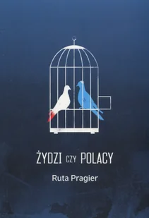 Anagram Ruta Pragier Żydzi czy Polacy - Wywiady - miniaturka - grafika 2