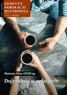 Czasopisma - Zeszyty Formacji Duchowej 84/2019. Dojrzałość w relacjach - Mateusz Hinc OFMCap - miniaturka - grafika 1