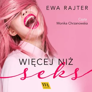 Więcej niż seks - Audiobooki - romanse - miniaturka - grafika 1