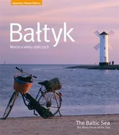 Albumy krajoznawcze - Bałtyk. Morze o Wielu Obliczach - miniaturka - grafika 1