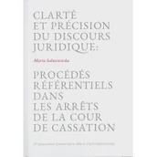 Obcojęzyczne książki naukowe - UMCS Wydawnictwo Uniwersytetu Marii Curie-Skłodows Clarté et précision du discours juridique: procédés référentiels dans les arr&amp;#234;ts de la Cour de cassation Marta Sobieszewska - miniaturka - grafika 1