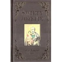 Wydawnictwo Diecezjalne Sandomierz Święty Józefie ratuj Kościół i nas. Modlitewnik praca zbiorowa - Religia i religioznawstwo - miniaturka - grafika 1