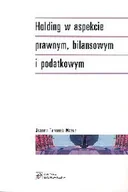 Finanse, księgowość, bankowość - Holding w Aspekcie Prawnym, Bilansowym i Podatkowym - miniaturka - grafika 1
