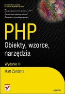 Systemy operacyjne i oprogramowanie - PHP obiekty, wzorce, narzędzia - miniaturka - grafika 1
