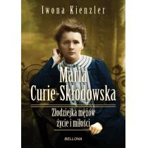 Maria Skłodowska-Curie. Złodziejka mężów. Życie i miłości - Biografie i autobiografie - miniaturka - grafika 1