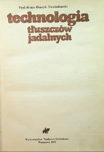 Technologia tłuszczów jadalnych - Technika - miniaturka - grafika 1