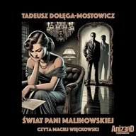 Audiobooki - romanse - Świat pani Malinowskiej Tadeusz Dołęga-Mostowicz - miniaturka - grafika 1