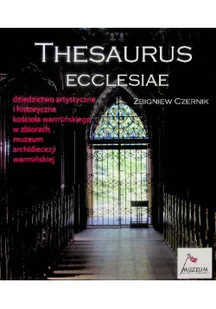 Thesaurus ecclesiae - Książki o kulturze i sztuce - miniaturka - grafika 1