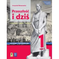 Powieści i opowiadania - Krzysztof Mrowcewicz Przeszłość i dziś 1. Część 2. Renesans i Oświecenie. Literatura, język, kultura. Zakres podstawowy i rozszerzony. Liceum i technikum. - miniaturka - grafika 1