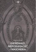 Historia świata - Gietrzwałd niepodległość i masoneria - miniaturka - grafika 1