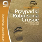 Audiobooki dla dzieci i młodzieży - Przypadki Robinsona Crusoe Daniel Defoe - miniaturka - grafika 1
