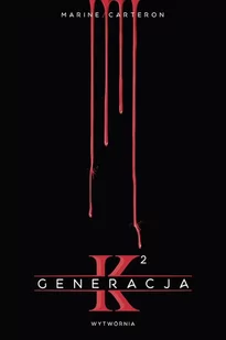 Wytwórnia Generacja K. Tom 2 Marine Carteron - Fantasy - miniaturka - grafika 2