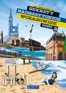 Przewodniki - Sekrety nadbałtyckich wczasowisk. Część 2. Sekrety - Paweł Górski - miniaturka - grafika 1