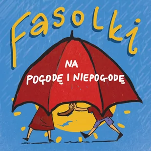 Fasolki na pogodę i niepogodę - Muzyka dla dzieci - miniaturka - grafika 1