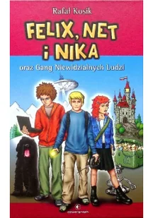 Felix, Net i Nika oraz Gang Niewidzialnych Ludzi. Tom 1 - Powieści i opowiadania - miniaturka - grafika 3