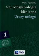 Psychologia - Wydawnictwo Naukowe PWN Neuropsychologia kliniczna Tom 1 - Maria Pąchalska - miniaturka - grafika 1