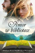 Romanse - Amor w bibliotece - Anna Wojtkowska-Witala - miniaturka - grafika 1