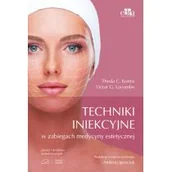 Książki medyczne - Edra Urban & Partner Techniki iniekcyjne w zabiegach medycyny estetycznej - miniaturka - grafika 1