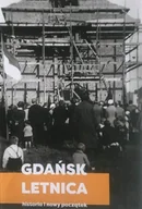 Historia świata - Gdańsk Letnica Historia i nowy początek - miniaturka - grafika 1