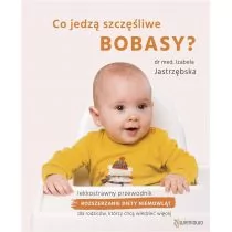 Jastrzębska Co jedzą szczęśliwe bobasy$7444 Izabela - Poradniki dla rodziców - miniaturka - grafika 1