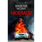 Felietony i reportaże - Sekretne wojny Mossadu - miniaturka - grafika 1