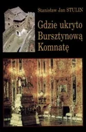 Historia Polski - Gdzie Ukryto Bursztynową Komnatę - miniaturka - grafika 1