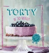Ciasta, desery, wypieki - Torty w 30 minut - miniaturka - grafika 1