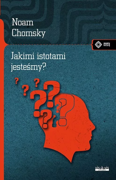 Chomsky Noam Jakimi istotami jeste$733my$734