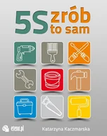 E-booki - poradniki - 5S - zrób to sam - miniaturka - grafika 1