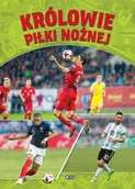Sport i wypoczynek - Królowie piłki nożnej - Opracowanie zbiorowe - książka - miniaturka - grafika 1