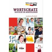 Książki do nauki języka niemieckiego - Prolog Teste Dein Deutsch  Wortschatz Deutsch im Beruf - Justyna Krztoń - miniaturka - grafika 1