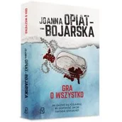 Thrillery - GRA O WSZYSTKO Joanna Opiat-Bojarska - miniaturka - grafika 1