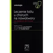 Książki medyczne - Leczenie bólu u chorych na nowotwory - miniaturka - grafika 1