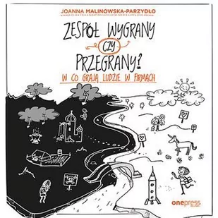 Zespół wygrany czy przegrany? W co grają ludzie w firmach - Audiobooki - biznes i ekonomia - miniaturka - grafika 1