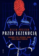 Felietony i reportaże - Mando Przed egzekucją Helen Prejean - miniaturka - grafika 1
