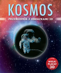 Kosmos. Przewodnik z obrazkami 3D - Książki edukacyjne - miniaturka - grafika 1