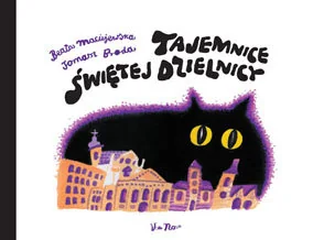 Tajemnice Świętej Dzielnicy - Książki regionalne - miniaturka - grafika 1