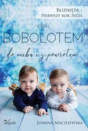 E-booki - nauka - Bliźnięta - pierwszy rok życia. Czyli Bobolotem do nieba i z powrotem - miniaturka - grafika 1