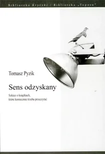 Sens odzyskany - Tomasz Pyzik - Pomoce naukowe - miniaturka - grafika 1