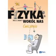 Fizyka i astronomia - Fizyka wokół nas. Ćwiczenia - miniaturka - grafika 1