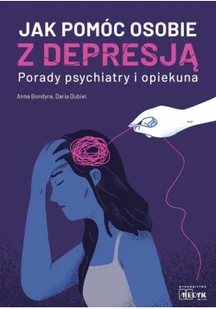 Jak pomóc osobie z depresją Porady psychiatry i opiekuna - Rozwój osobisty - miniaturka - grafika 2
